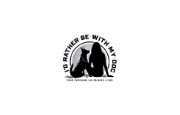 I'd Rather Be With My Dog Logo
