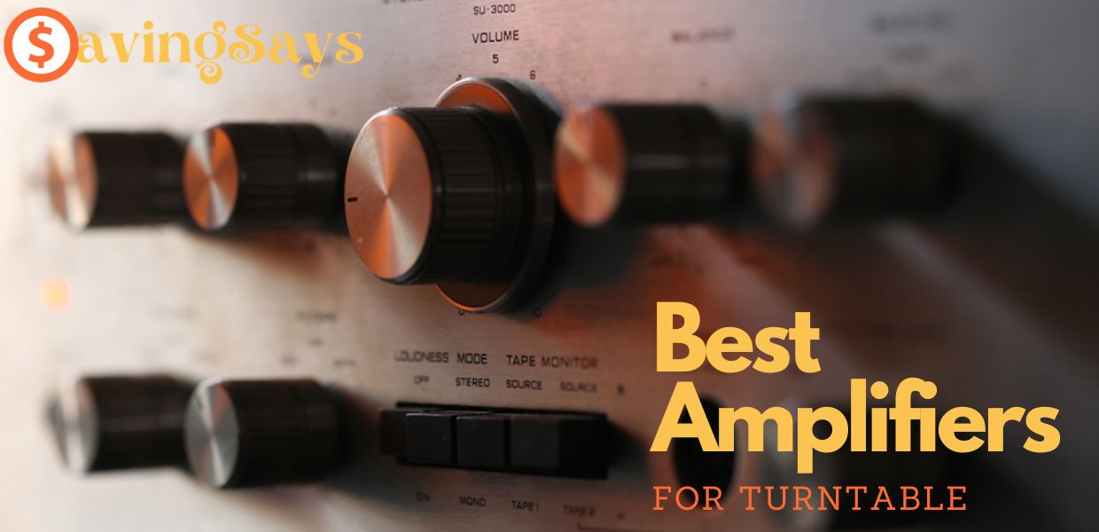 Best Amplifiers For Turntable