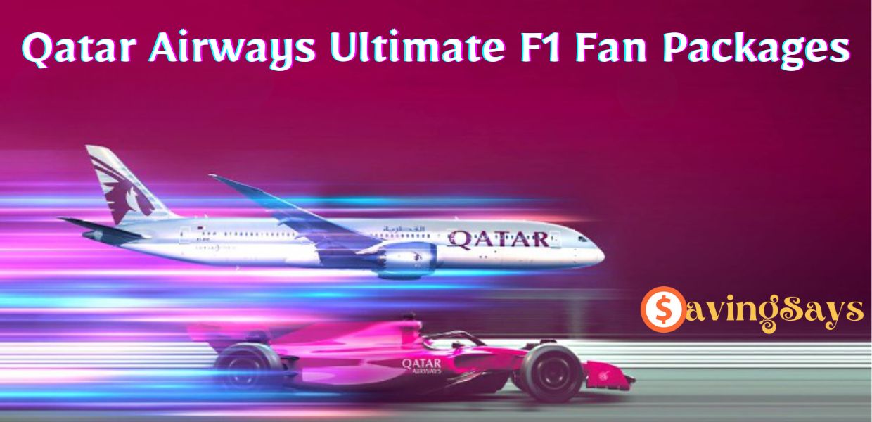 Qatar Airways Ultimate F1 Fan Packages