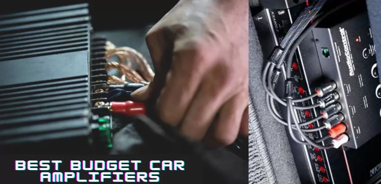 Best Budget Car Amplifiers