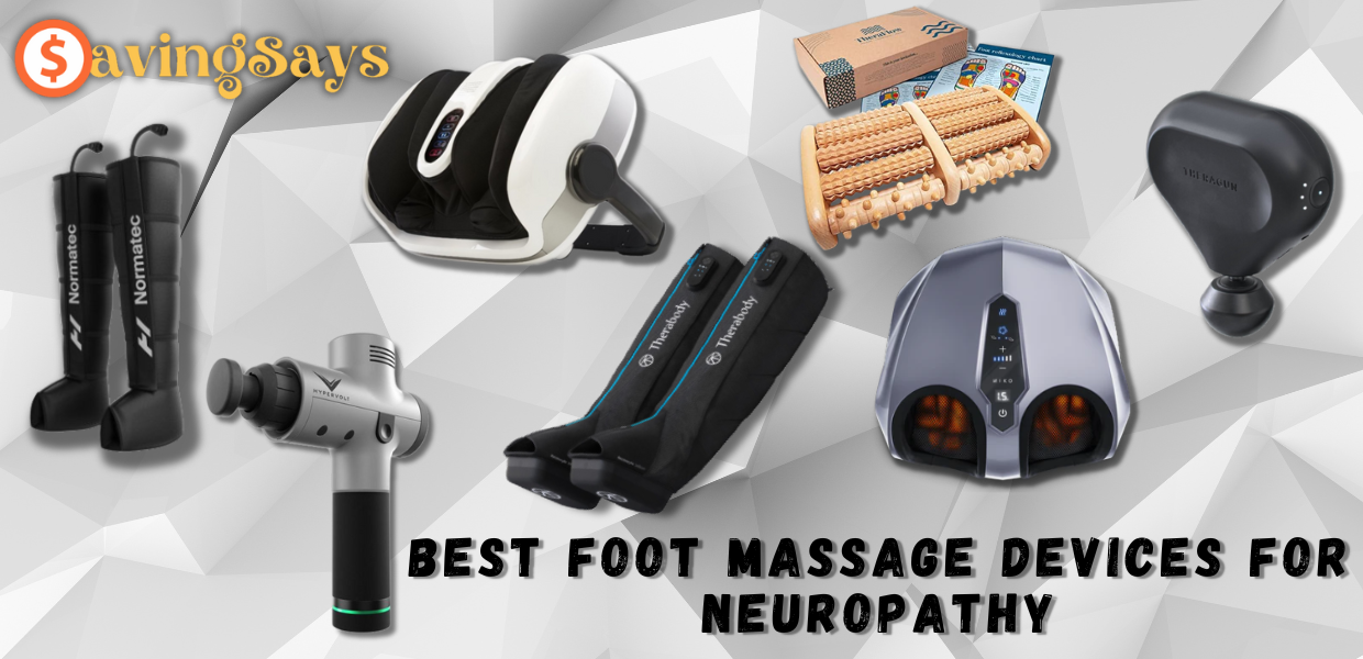 10 Best Foot Massage Devices for Neuropathy